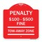 Signmission Penalty $100 $500 Fine Tow Away Zone Virginia Handicap Supplementary, Red & White, RW-1818-23336 A-DES-RW-1818-23336 - alternate 1